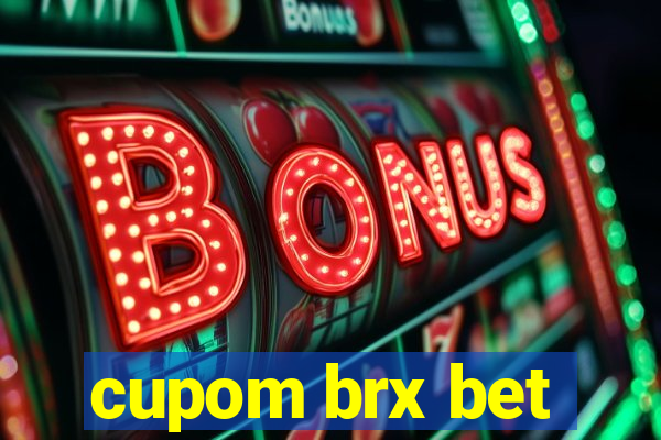 cupom brx bet